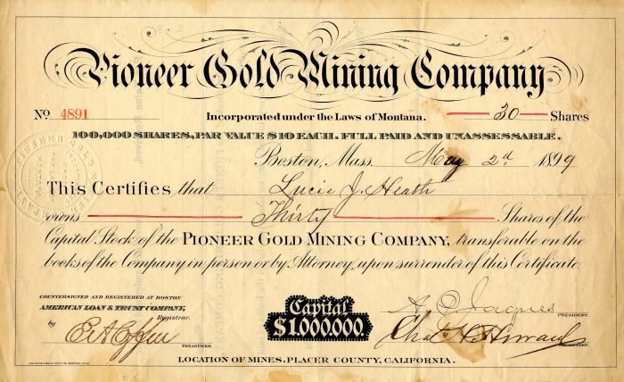 Pioneer Gold Mining Co. - 1899 dated Mining Stock Certificate - Mentions California, Massachusetts and Montana