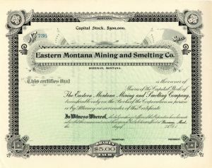 Eastern Montana Mining and Smelting Co. - Stock Certificate