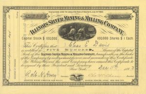 Illinois Silver Mining and Milling Co. - Stock Certificate
