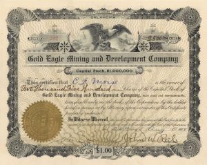 Gold Eagle Mining and Development Co. - 1908 or 1909 dated Stock Certificate