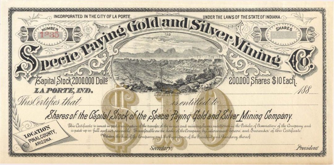 Specie Paying Gold and Silver Mining Co. - Location of Mines in Pinal County, AZ - 1880's dated Unissued Arizona Mining Stock Certificate