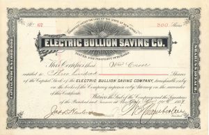 Electric Bullion Saving Co. - 1888 dated Mining Stock Certificate