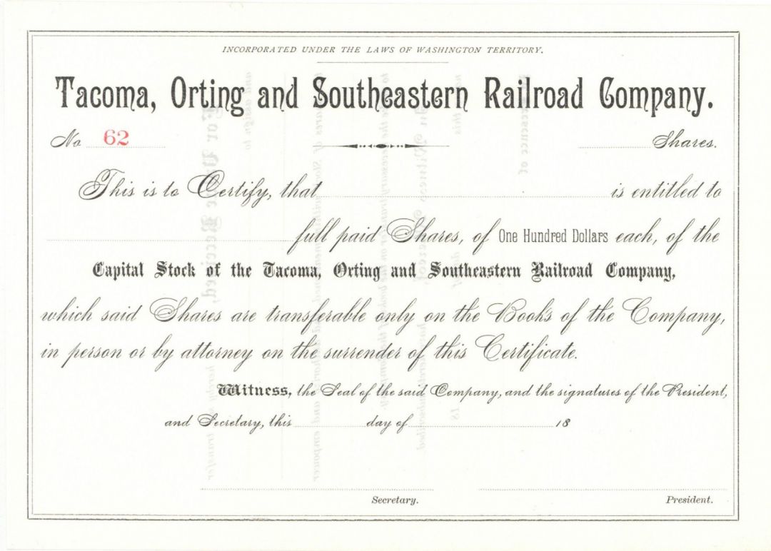 Tacoma, Orting and Southeastern Railroad Co. - Stock Certificate