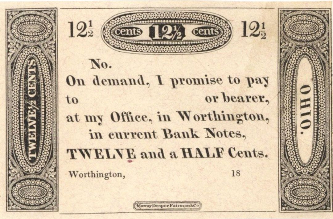 Worthington Office 12 1/2 Cents Fracitional Currency - circa 1830's Obsolete Note - Worthington, Ohio
