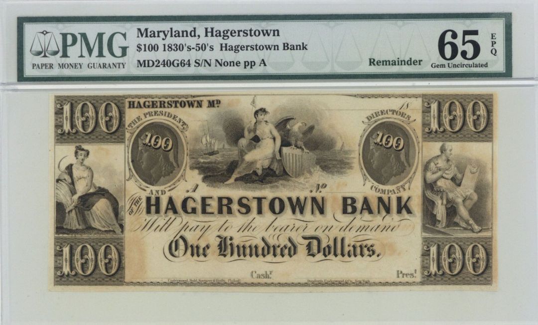 Hagerstown Bank $100 - Maryland Remainder Obsolete Banknote - PMG Graded 65 EPQ Gem Uncirculated