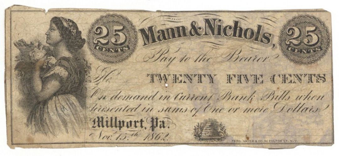 Mann & Nichols - 25 Cents Note - Millport, Pennsylvania - 1862 dated Obsolete Paper Money