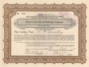 Texas Crude Oil and Refining Co. - Stock Certificate