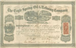 Eagle Spring Oil and Refining Co. - 1860's dated Stock Certificate