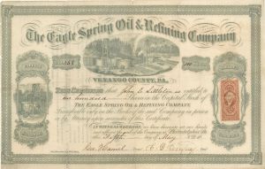 Eagle Spring Oil and Refining Co. - Stock Certificate