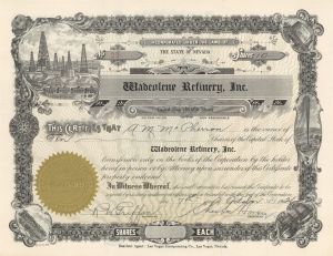 Wadeolene Refinery, Inc. - 1926 dated Stock Certificate