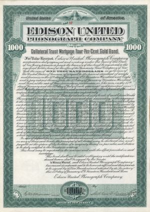 Edison United Phongraph Co. (Uncanceled) - $1,000 Bond
