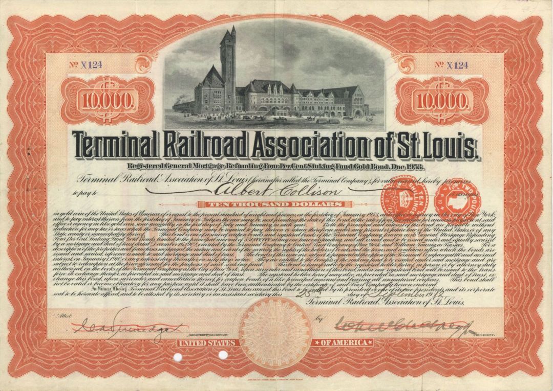 Terminal Railroad Association of St. Louis - 1903-12 dated Gold Bonds of Various Denominations - Please Specify Type