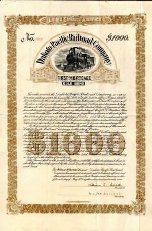Dakota Pacific Railroad Co. - $1,000 Railway First Mortgage Gold Bond
