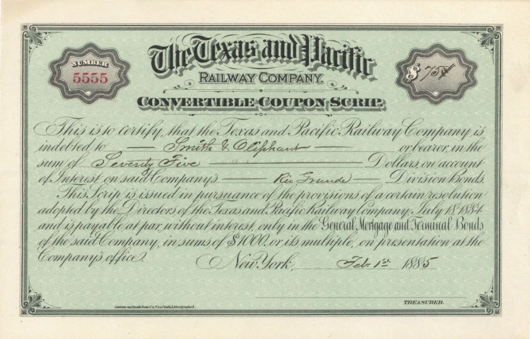 Texas and Pacific Railway Co. - 1885 dated $75 Railroad Convertible Coupon Scrip