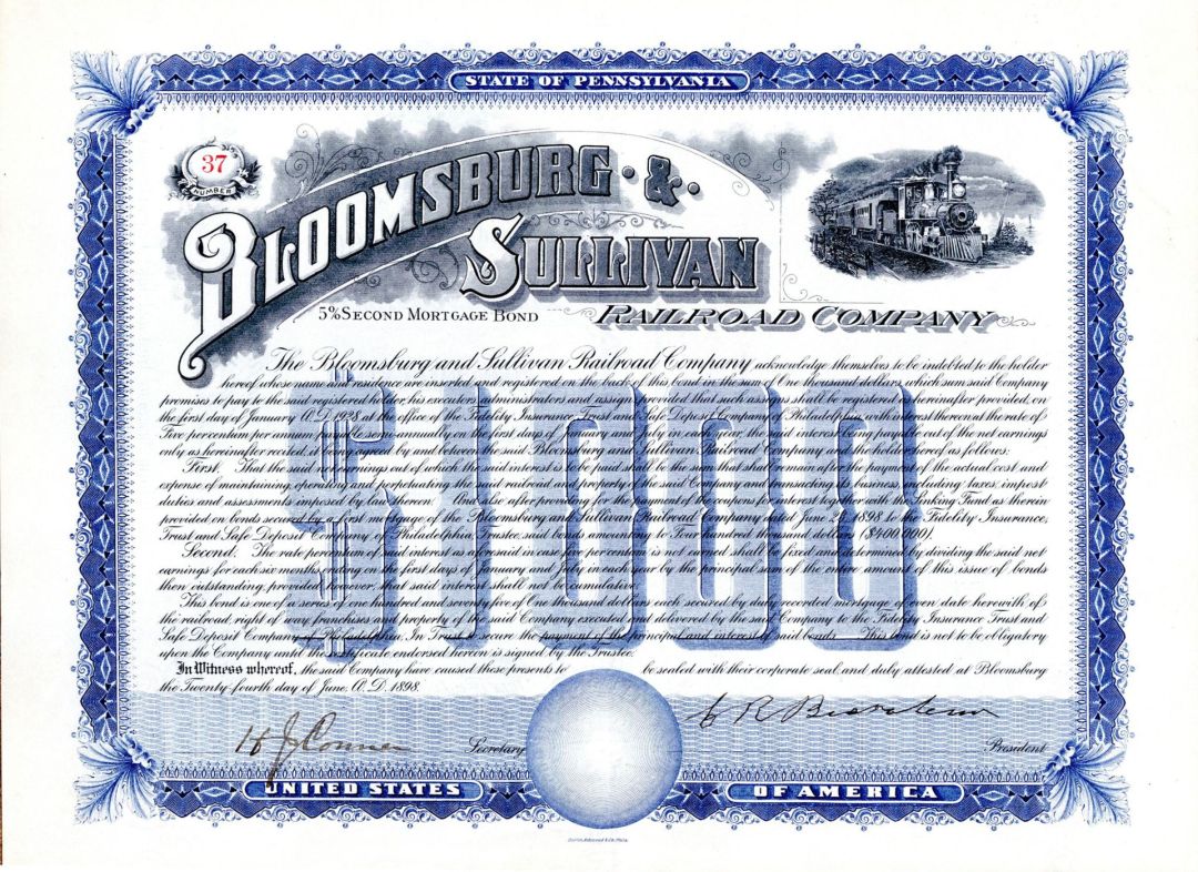 Bloomsburg and Sullivan Railroad Co. - 1898 dated $1,000 or $100 Bond