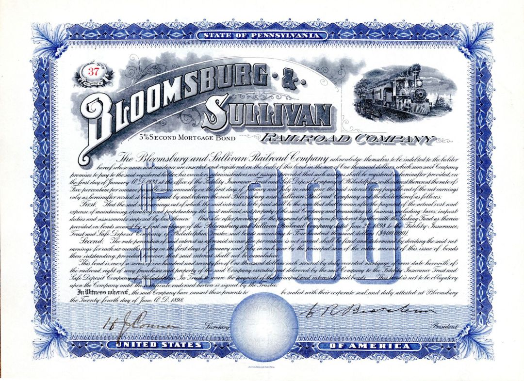 Bloomsburg and Sullivan Railroad Co. - 1898 dated $1,000 or $100 Railway Bond