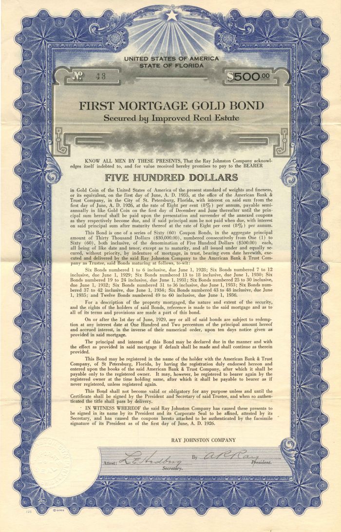 Ray Johnston Company - 1926 dated First Mortgage $500 Gold Bond - St. Petersburg, Florida