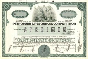 Petroleum and Resources Corporation - Stock Certificate