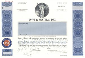 Dave and Buster's, Inc. - Specimen Stocks and Bonds
