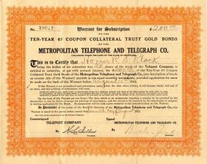 Metropolitan Telephone and Telegraph Co. - $200