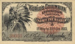 Ticket with Indian for the 1893 World's Columbian Exposition Chicago - World's Fair