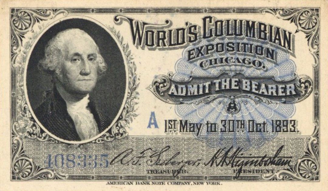 Ticket with George Washington for the 1893 World's Columbian Exposition Chicago - World's Fair