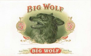 Cigar Box Label "Big Wolf"