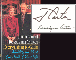 Jimmy and Rosalyn Carter - Everything to Gain: Making the Most of the Rest of Your Life