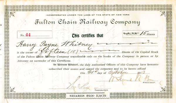 Harry Payne Whitney and William Seward Webb autographed Fulton Chain Railway Co. - Railroad Stock Certificate