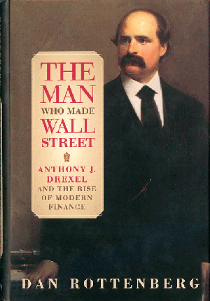 The Man Who Made Wall Street