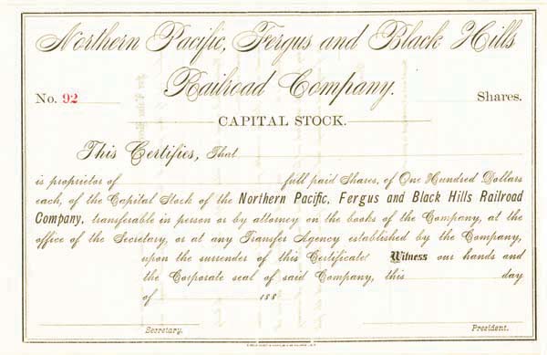 Northern Pacific Fergus and Black Hills Railroad - Stock Certificate