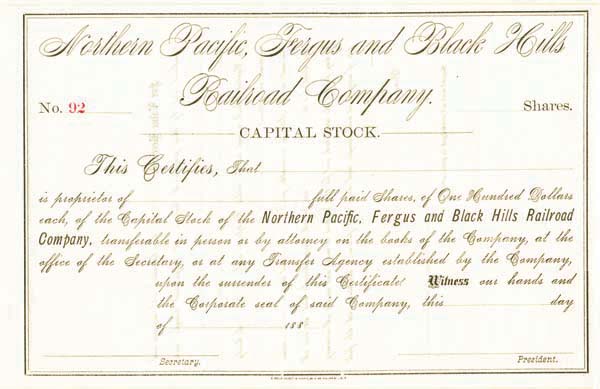 Northern Pacific Fergus and Black Hills Railroad - Stock Certificate