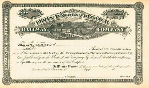 Pekin, Lincoln and Decatur Railway - Stock Certificate