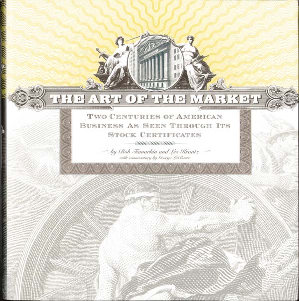 The Art of The Market by Bob Tamarkin and Les Kranz, With Commentary by George H. Labarre
