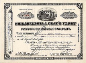 Philadelphia and Gray's Ferry Passenger Railway Co. - Stock Certificate