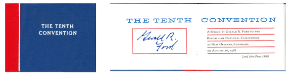 Gerald R. Ford - The Tenth Convention